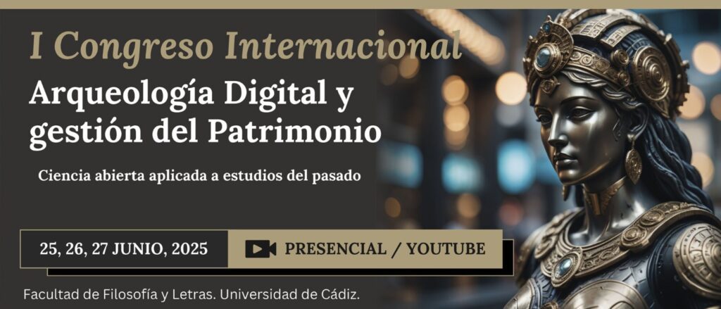 Arqueología Digital y gestión del Patrimonio